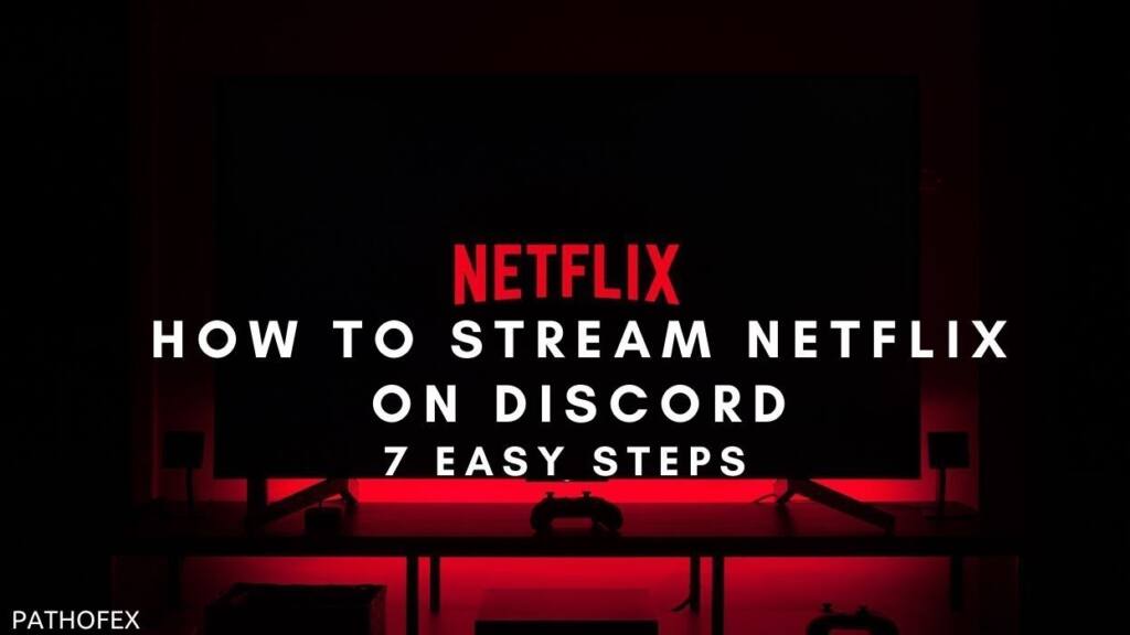 diffuser Netflix sur Discord